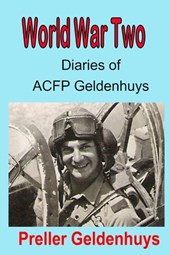 World War Two Diaries of ACFP Geldenhuys
