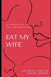 Eat My Wife