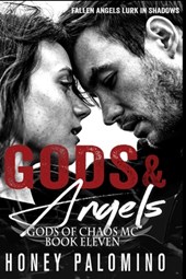 Gods & Angels: Gods of Chaos MC (Book Eleven)