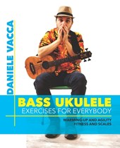 Bass Ukulele. Exercises for Everybody