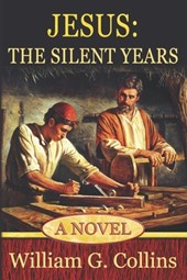 Jesus: The Silent Years
