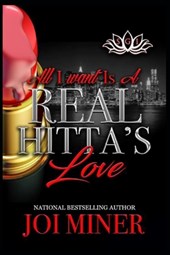 All I Want Is A Real Hitta's Love