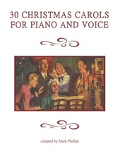 30 Christmas Carols for Piano and Voice