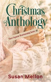 Christmas Anthology: Three Separate Heartwarming Stories