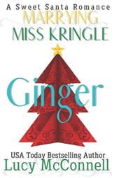 Marrying Miss Kringle: Ginger