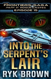 Ep.#15 - Into the Serpent's Lair