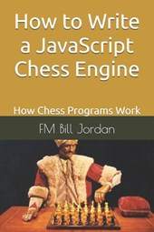How to Write a JavaScript Chess Engine