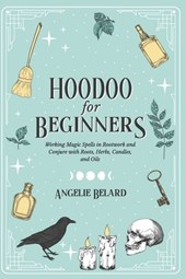 Hoodoo For Beginners
