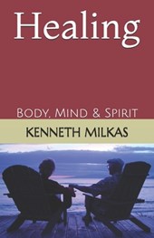 Healing: Body, Mind & Spirit