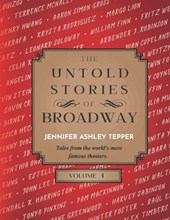 The Untold Stories of Broadway, Volume 4