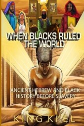 When Blacks Ruled the World