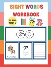 Sight Words Workbook: For Kids Ages 4-6
