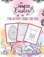 Magic Easter: Fun Activity Book For Kids