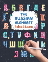The Russian Alphabet - Paint & Learn