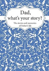Dad, What's Your Story?