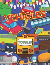 VEHICLES Coloring Book TODDLER