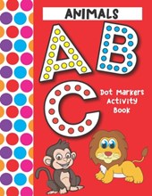 Dot Markers Activity Book ABC Animals