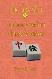 The Joy Luck Club: The Chinese American & Chinese-American