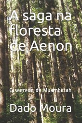 A saga na floresta de Aenon