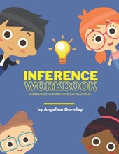 Inference Workbook: Inferences and Drawing Conclusions