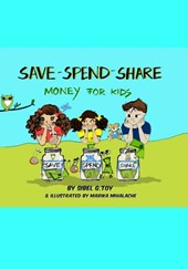 Save-Spend-Share, Money For Kids: Money For Kids