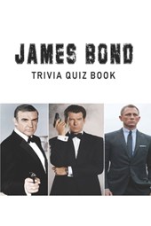 James Bond: Trivia Quiz Book