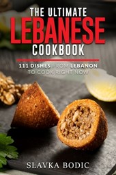 The Ultimate Lebanese Cookbook