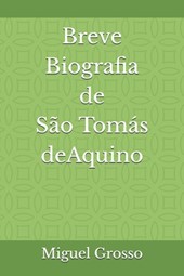 Breve biografia de São Tomás de Aquino