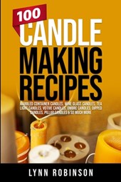100 Candle Making Recipes