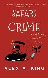 Safari Crime: A Kat Makris Greek Mafia Novel