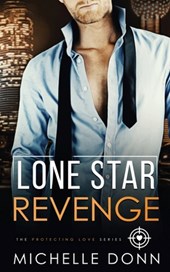 Lone Star Revenge: A Protecting Love Novella