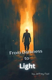 From Darkness to Light