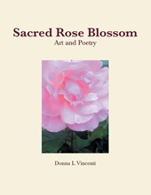 Sacred Rose Blossom