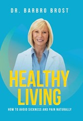 Brost, B: Healthy Living