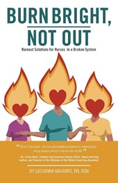 Burn Bright, Not Out