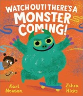 Watch Out! There's a Monster Coming!