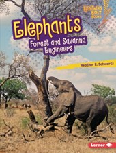 Elephants: Forest and Savanna Engineers
