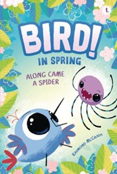 Along Came a Spider: In Spring (Book 1)