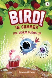 The Worm Turns Up: In Summer (Book 2)