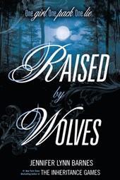 Barnes, J: Raised by Wolves
