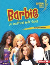 Barbie: An Unofficial Kids' Guide