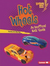 Hot Wheels: An Unofficial Kids' Guide
