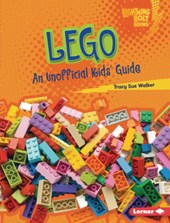 Lego: An Unofficial Kids' Guide