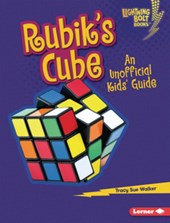 Rubik's Cube: An Unofficial Kids' Guide