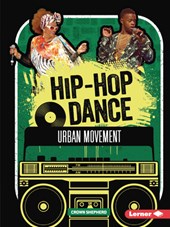 Hip-Hop Dance: Urban Movement