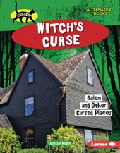 Witch's Curse: Salem and Other Cursed Places