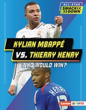 Kylian Mbappé vs. Thierry Henry: Who Would Win?