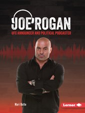 Joe Rogan: Ufc Announcer and Political Podcaster