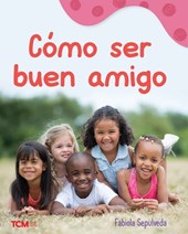 Cómo Ser Buen Amigo: A Wordless Nonfiction Book