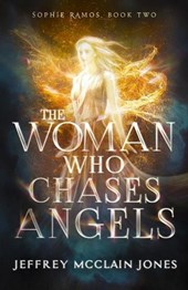 The Woman Who Chases Angels